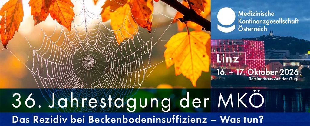 36. Jahrestagung der MKÖ — Das Rezidiv bei Beckenbodeninsuffizienz. 16.–17. Oktober 2026, Linz.